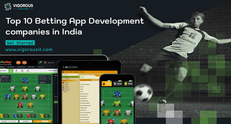 Top 10 Sports Betting App Development Companies in India