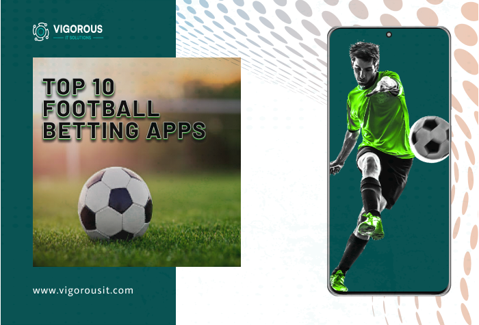 Top 10 Football Betting Apps in India