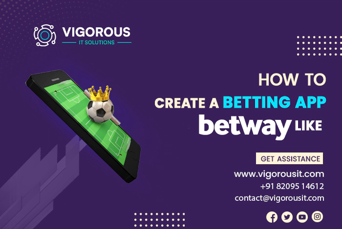 Create a Betting App like Betway