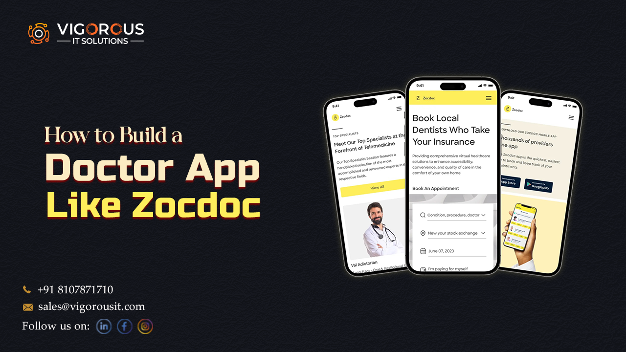 How to Build a Doctor Appointment App Like Zocdoc: A Comprehensive Guide
