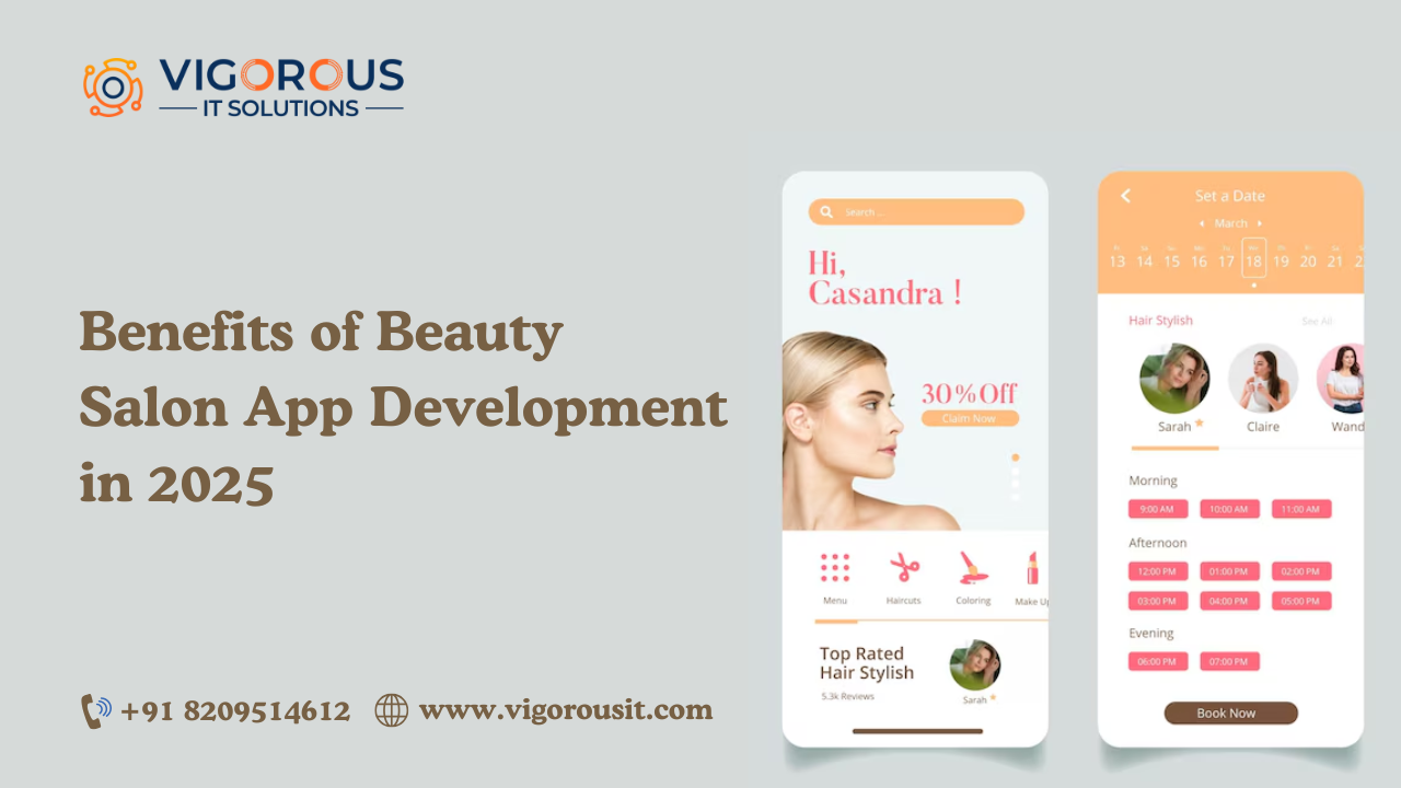 Benefits of Beauty Salon App Development in 2025