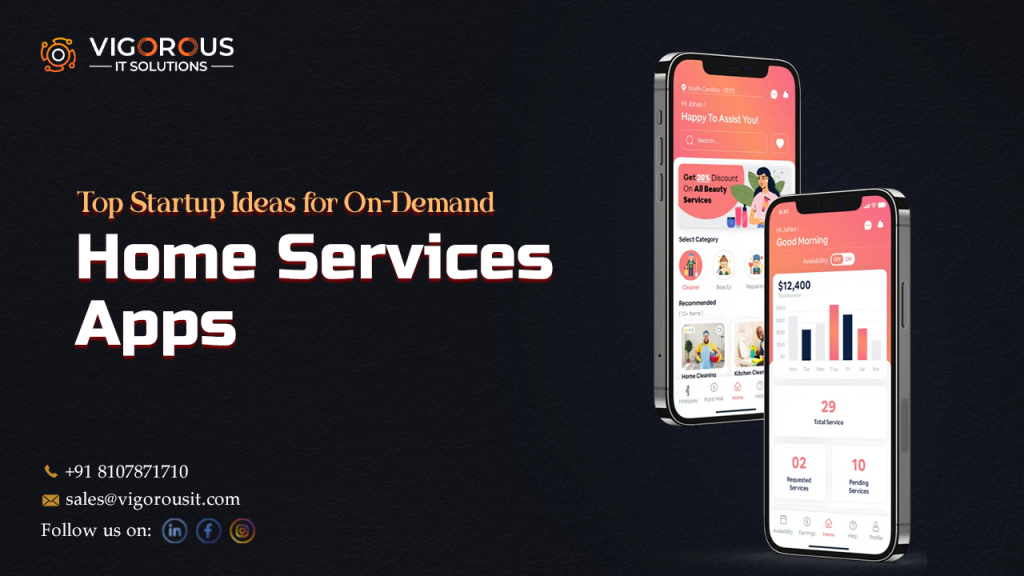 Top Startup Ideas for On-Demand Home Service Apps